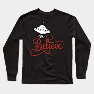 Ufo, I want to believe Long Sleeve T-Shirt